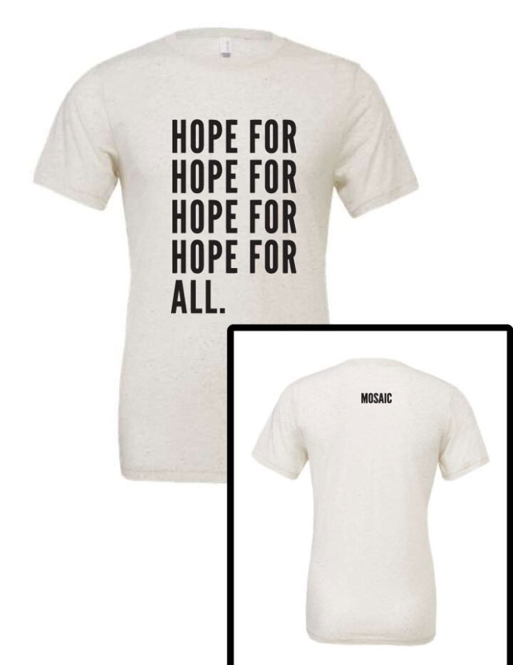 Mosaic Hope For All 2026 Adult Tees